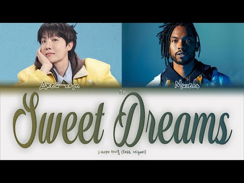 Видео: j-hope Sweet Dreams (feat. Miguel) [ПЕРЕВОД НА РУССКИЙ Color Coded Lyrics]