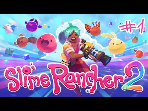 Видео: Slime Rancher 2 #1 Снова офермились в слаймах