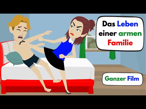 Видео: Жизнь бедной семьи - Полный фильм | выучить немецкий