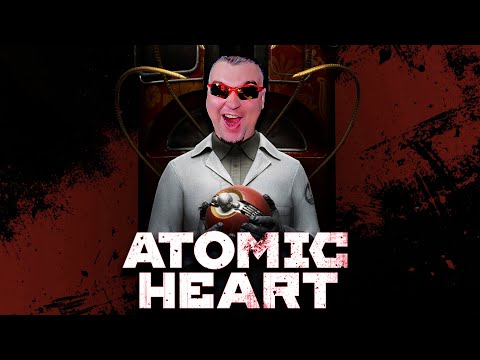 Видео: Прохождение Atomic Heart: Инстинкт Истребления