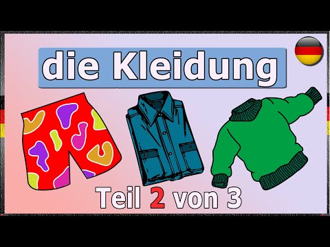 Видео: Одежда на немецком языке – (с субтитрами) Легко выучить!🎥 Часть 2 из 3