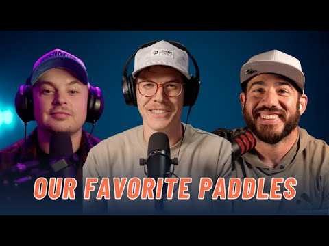 Видео: Наши личные топ-5 паддлов, на которых мы действительно играем | EP 103