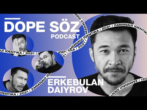 Видео: Еркебұлан Дайыров: Netflix хандығы, актер шындығы, заманауи өнер (Dope Soz 4)