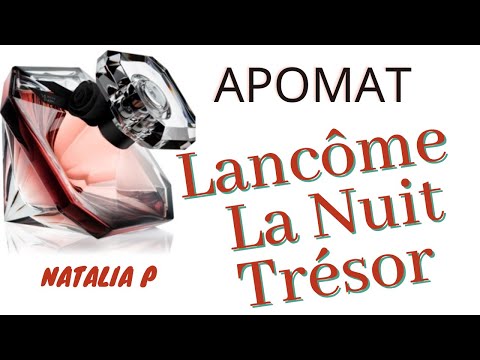 Видео: Аромат Lancôme La Nuit Trésor-Кондитерская сладость!