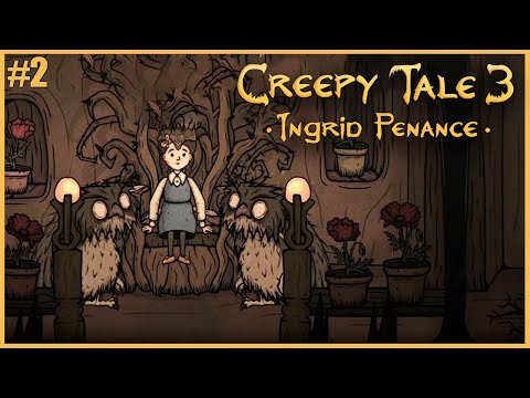 Видео: МИР СНОВ ● Creepy Tale 3: Ingrid Penance #2 ● ЖУТКИЕ СКАЗКИ 3