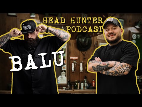 Видео: Head Hunter подкаст: BALU - най-известният бръснар в България, в разказ за бръснарската култура