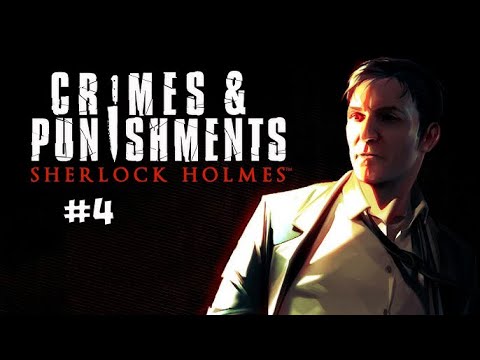 Видео: Sherlock Holmes: Crimes & Punishments | прохождение | #4