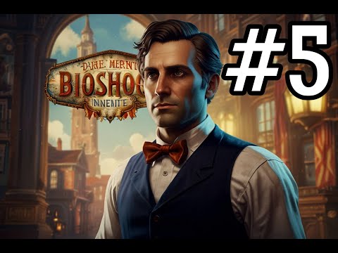 Видео: Bioshock infinite #5 (прохождение)