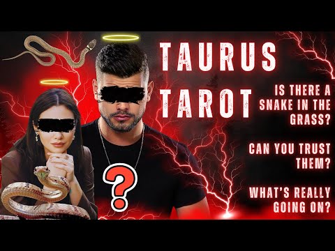 Видео: ТЕЛЕЦ⚡️ОСТОРОЖНО ЗМЕИ! 🐍 ТЕПЕРЬ ВЫ ЗНАЕТЕ ЛУЧШЕ 🙂‍↔️