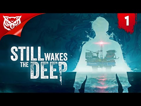 Видео: УЖАСЫ БУРОВОЙ ПЛАТФОРМЫ ➤ Still Wakes the Deep ➤ Прохождение #1