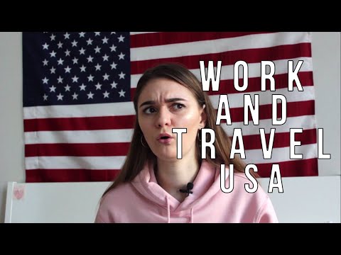 Видео: WORK & TRAVEL USA. КАК заработать 10.000$ за 4 месяца. СОВЕТЫ/ПОМОЩЬ/ЛИЧНЫЙ ОПЫТ