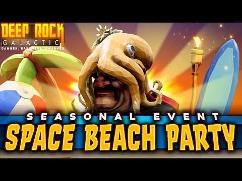 Видео: Deep Rock Galactic Ивент Space Beach Party!