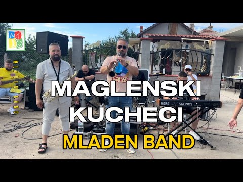 Видео: MAGLENSKI KUCHECI | MLADEN BAND | МЪГЛЕНСКИ КЮЧЕЦИ | МЛАДЕН БЕНД