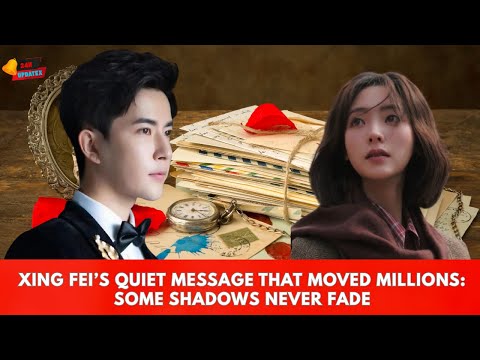 Видео: Тихое послание Син Фэя, тронувшее миллионы: Некоторые тени никогда не исчезают — Юй Мэнлун