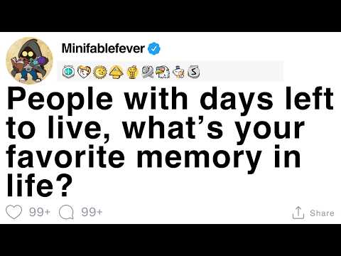 Видео: [ПОЛНАЯ ИСТОРИЯ] Люди, которым осталось жить считанные дни, какое ваше любимое воспоминание в жизни?
