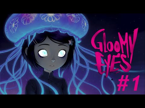 Видео: ~Gloomy Eyes #1~ сломала новую мрачную сказку