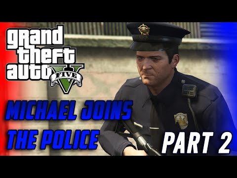 Видео: GTA V — Майкл вступает в полицию! ЧАСТЬ 2