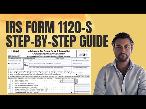 Видео: Как заполнить форму 1120-S за 2021 год. Пошаговая инструкция
