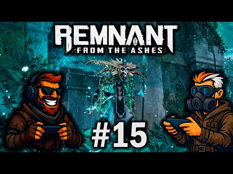 Видео: - Remnant 15 : КОГДА ЛУТ НЕ СТОИТ НЕРВОВ