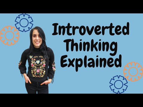 Видео: ИНТРОВЕРТНОЕ МЫШЛЕНИЕ (Ti) ОБЪЯСНЕНИЕ: 8 ПОЗИЦИЙ