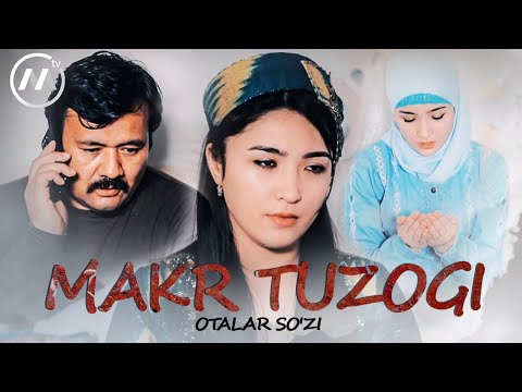 Видео: Otalar so'zi - Makr tuzogi | Оталар сузи - Макр тузоги