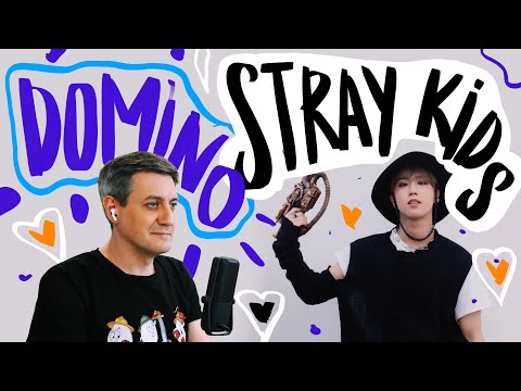 Видео: Честная реакция на Stray Kids — Domino