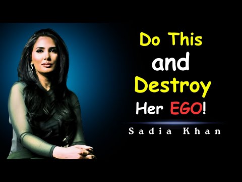 Видео: Как себя вести, когда женщина вас игнорирует | Уничтожьте её эго | Женская психология — Садия Хан