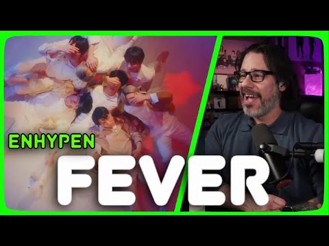 Видео: Реакция режиссера - ENHYPEN - 'FEVER' MV