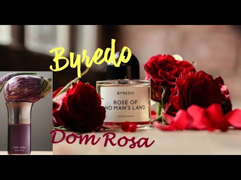 Видео: Два любимца🌹 Byredo Rose of No Man's Land🥂Liquides Imaginaires Dom Rosa 🍊