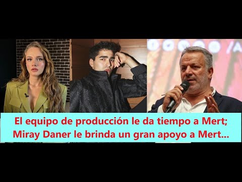 Видео: Производственная команда дает MERT время; Мирай Данер оказывает Мерта большую поддержку ...