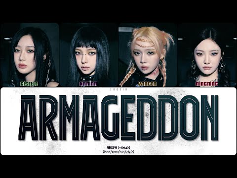 Видео: AESPA - ARMAGEDDON (ПЕРЕВОД | КИРИЛЛИЗАЦИЯ | COLOR CODED LYRICS)