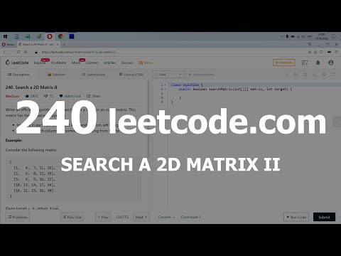 Видео: Разбор задачи 240 leetcode.com Search a 2D Matrix II. Решение на C++