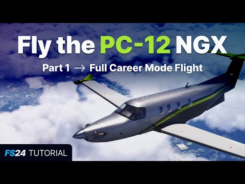 Видео: FS24: Полет на PC-12 NGX — полноценный полет в режиме карьеры от Cold & Dark