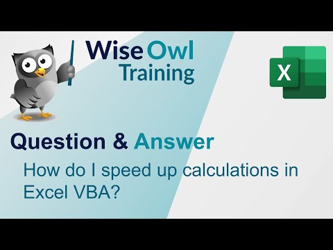 Видео: Ответы Мудрой Совы - Как ускорить вычисления в Excel VBA?