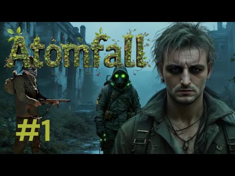 Видео: ATOMFALL
 перше проходження частина 1