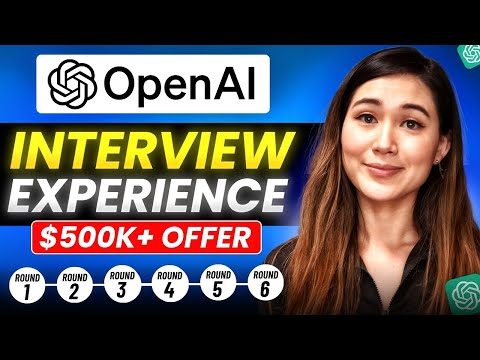 Видео: Опыт собеседования в OpenAI | Вознаграждение от 500 тыс. долларов США | Раунды, процесс, проектир...