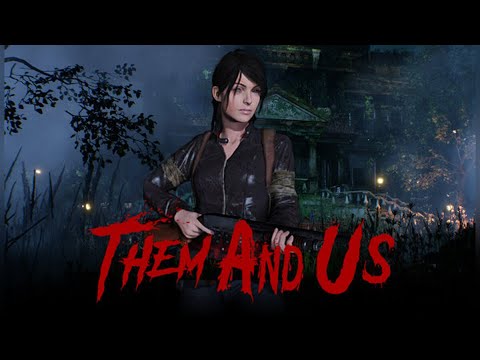Видео: Them and Us / Прохождение # 3
