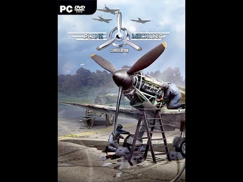 Видео: Plane Mechanic Simulator прохождение часть 4.Симулятор по ремонту самолётов