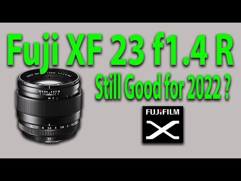 Видео: Fuji XF 23 f1.4 R — ВСЕ ЕЩЕ ХОРОШ В 2022 ГОДУ?