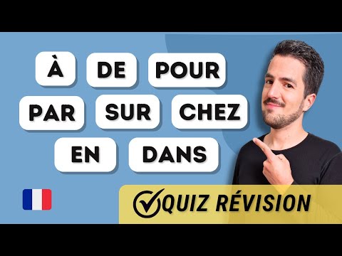 Видео: 😉 ПРЕДЛОГИ на французском языке | Супер ВИКТОРИНА + РАЗЪЯСНЕНИЯ