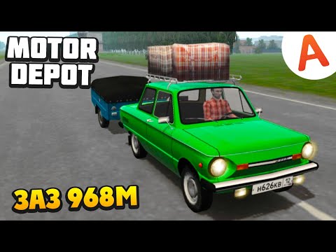 Видео: Еду Торговать на Рынке на ЗАЗ 968М - Motor Depot (мобильные игры)