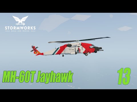 Видео: Stormworks: Build and Rescue - Новый вертолет MH-60T Jayhawk #13