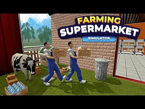 Видео: БРАТЬЯ БЛИЗНЕЦЫ ЗА РАБОТОЙ   Farming & Supermarket Simulator   № 10
