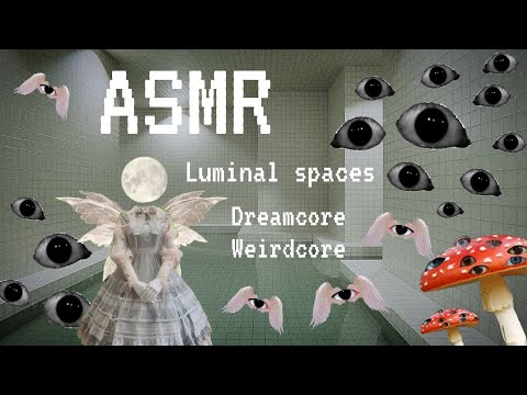 Видео: Asmr/Люминальные пространства/ Медитация/ Dreamcore