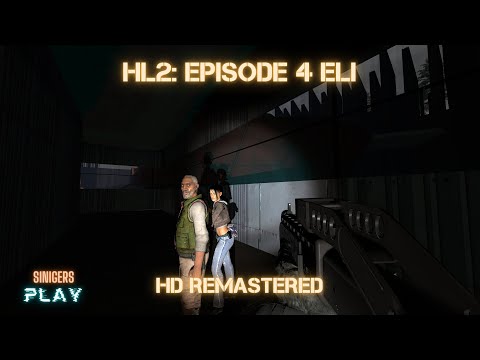 Видео: Прохождение Half-Life 2: Episode 4 Eli HD Remastered