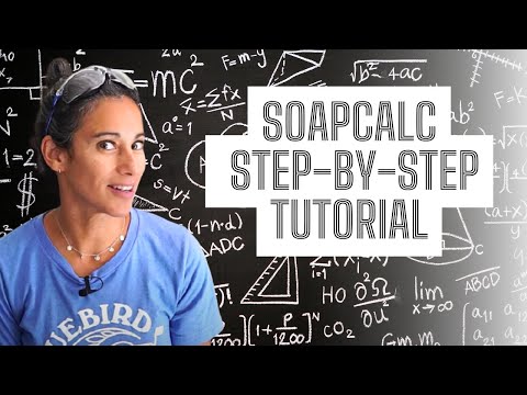Видео: Учебное пособие по SoapCalc — как пользоваться калькулятором щелочи