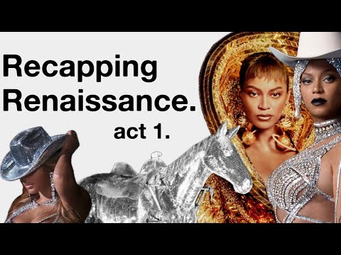 Видео: Обзор первого акта Бейонсе: Ренессанс | Era Revisit