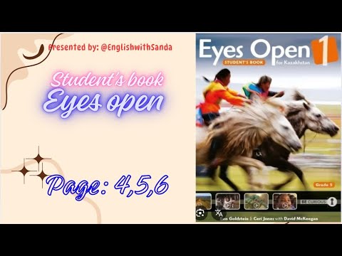 Видео: Ағылшын 5 сынып eyes open student’s book 4,5,6 бет eyes open English 5 grade page 4 5 6 