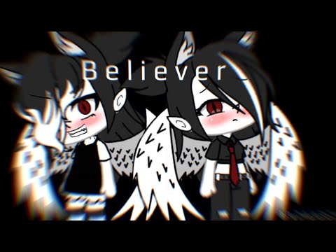 Видео: Believer на русском||Gacha life
