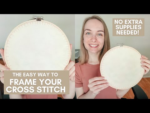 Видео: Как легко закончить вышивку крестиком в пяльцах | Дополнительные материалы не требуются. Дополнит...